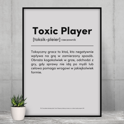 TOXIC PLAYER - Plakat dla Gracza