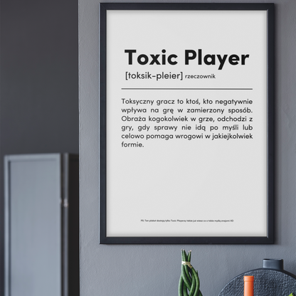 TOXIC PLAYER - Plakat dla Gracza