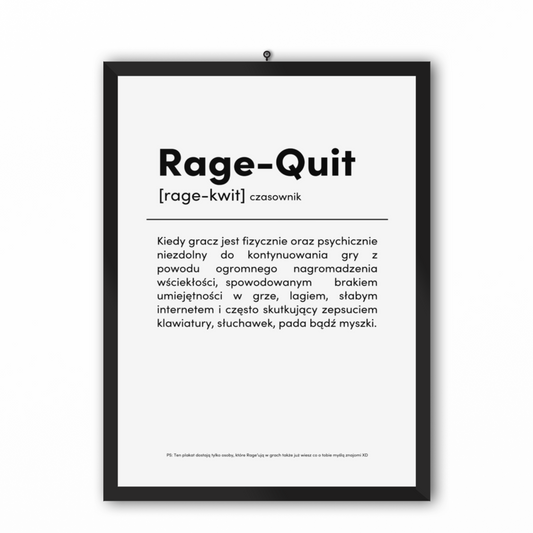 RAGE QUIT - Plakat dla Gracza